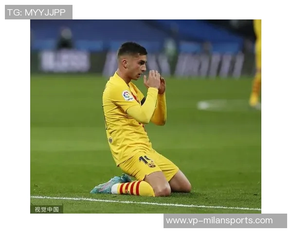 巴萨确认费兰托雷斯左腿肌肉超负荷但无损伤可继续参赛